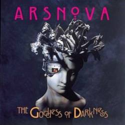 Ars Nova (JAP) : The Goddess of Darkness